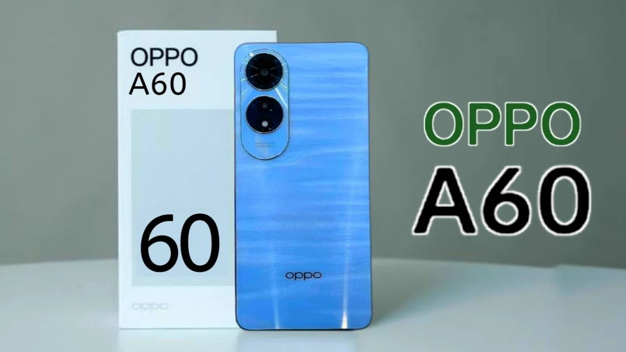 Oppo A60: هاتف اقتصادي بمواصفات قوية لعام 2025